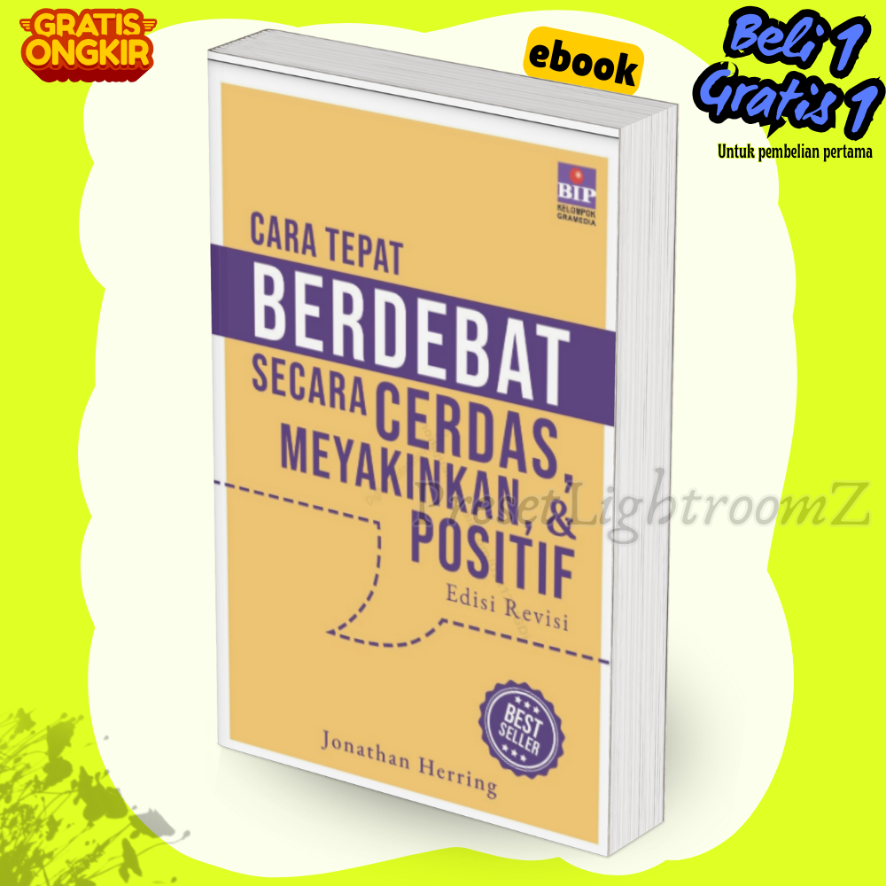 

IND2011 Cara Tepat Berdebat Secara Cerdas Meyakinkan Dan Positif-Revisi