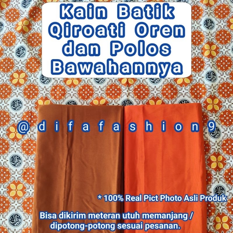 Kain Batik Qiroati Oren Meteran dan Polos Bawahannya