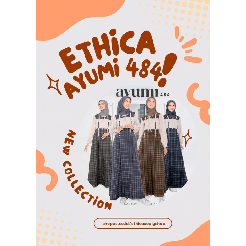 AYUMI 484 || XS S M L XL XXL | GAMIS ETHICA AYUMI TERBARU || ETHICA NEW COLLECTION || GAMIS KEKINIAN