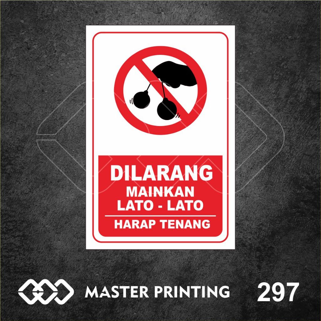 

297 - Stiker Dilarang Main Lato-Lato, Sticker Vinyl, Premium, Tahan Air, Termurah, dan Bisa Custom