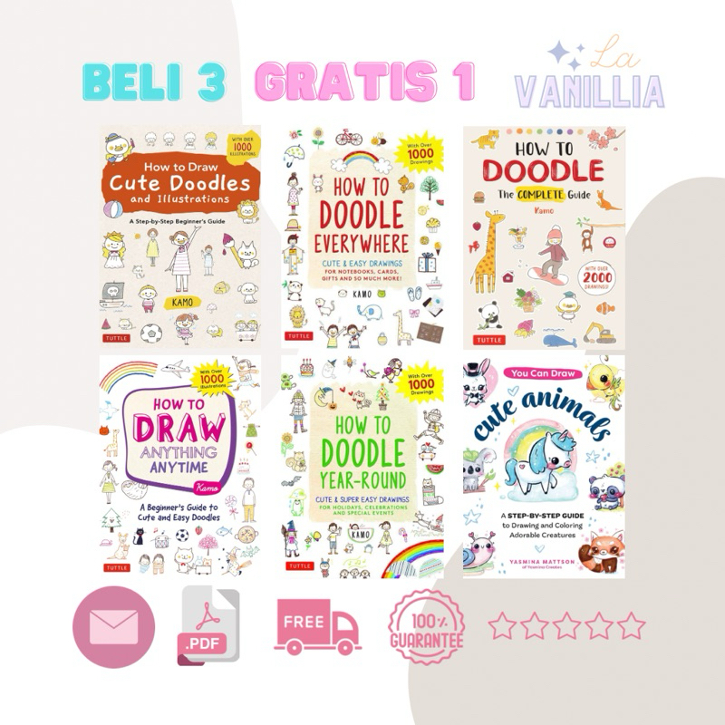 

How to Draw Cute Doodles and Illustrations Everywhere Year-Round The Complete Guide Anything Anytime Cute Animals Kamo Yasmine Mattson