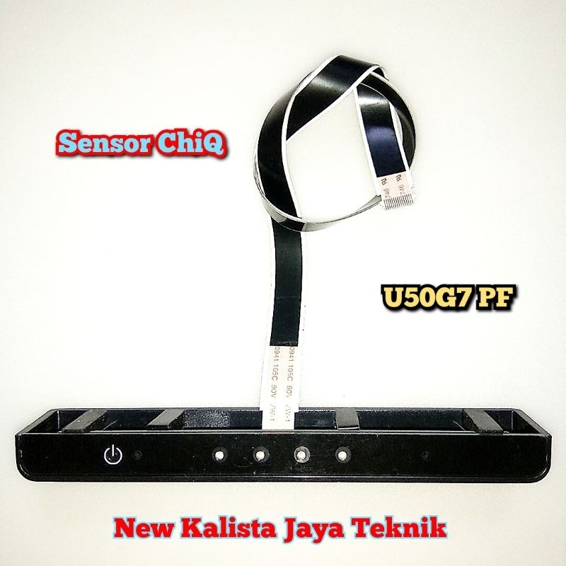 SENSOR TV CHIQ U50G7PF ORIGINAL MODUL SENSOR TV U50G7 SENSOR TOMBOL TV Chiq U50G7 PF SENSOR REMOT TV