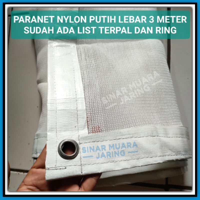 Paranet Nilon Putih 65%-75% Lebar 3 Meter List Terpal Dan Lubang Ring/Paraneg Nylon Putih/Paranet Pu