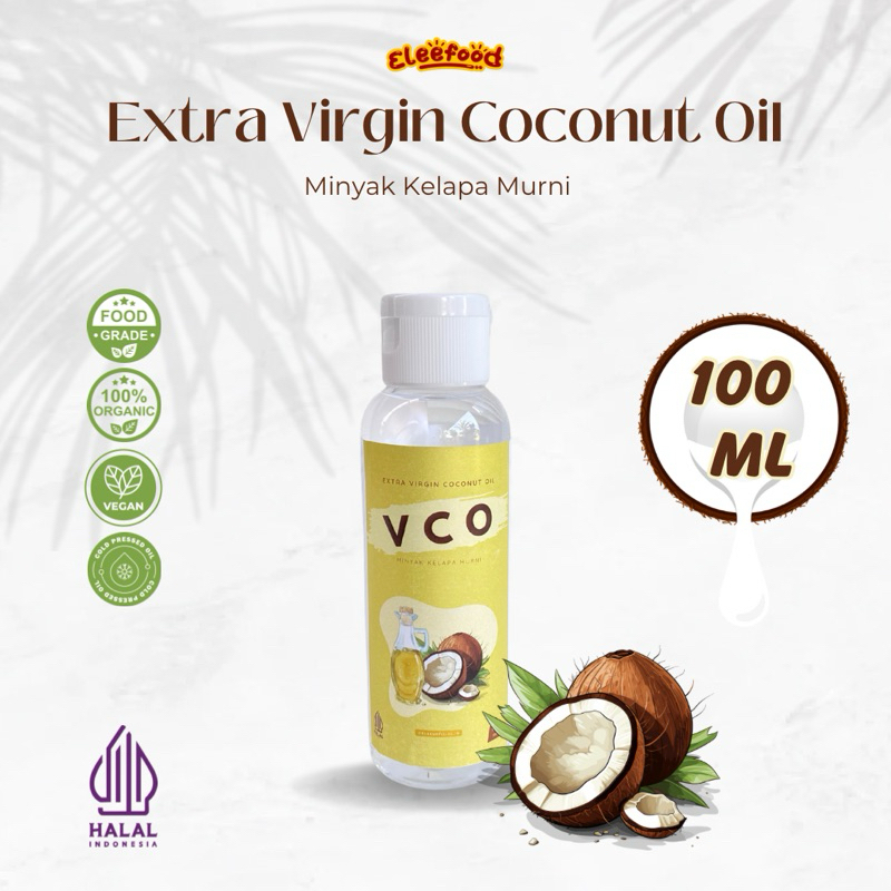 

Eleefood - Extra Virgin Coconut Oil Minyak Kelapa Murni Asli Original 100ml