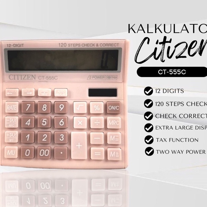 

KF7 KALKULATOR FANCY WARNA WARNI CALCULATOR CITIZEN 555N 555 N 555 C 555 COLOUR SERIES 12 DIGIT CHECK ULANG CHECK CORRECT BISA HITUNG ULANG