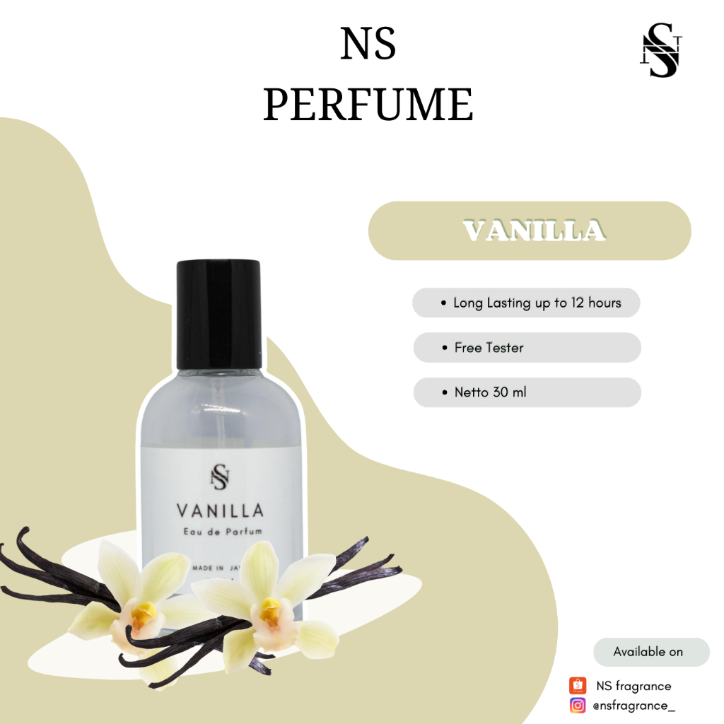 NS Perfume - Parfum 30 ml VANILLA Wangi Soft Segar Ringan Tahan Lama Seharian Unisex (Free Tester)