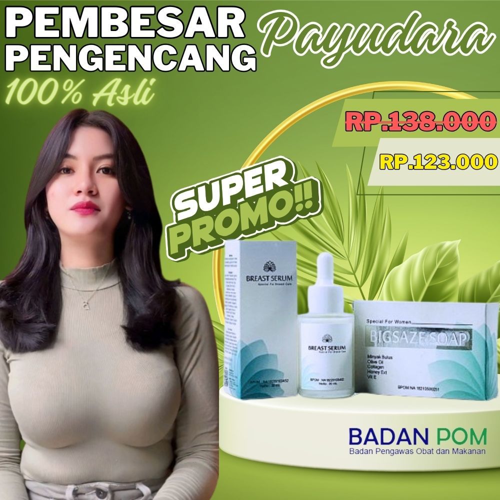 Pembesar & Pengencang Payudara Terbaik Bigsaze Soap Obat Pembesar Payudara Paling Ampuh Permanen