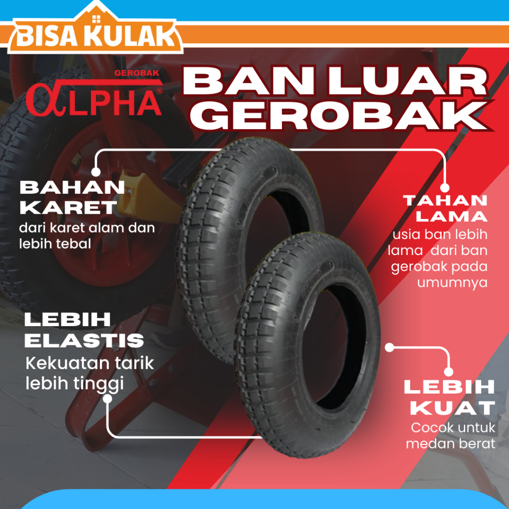 BAN GEROBAK SORONG AKONG / BAN LUAR GEROBAK    - MEREK ALPHA