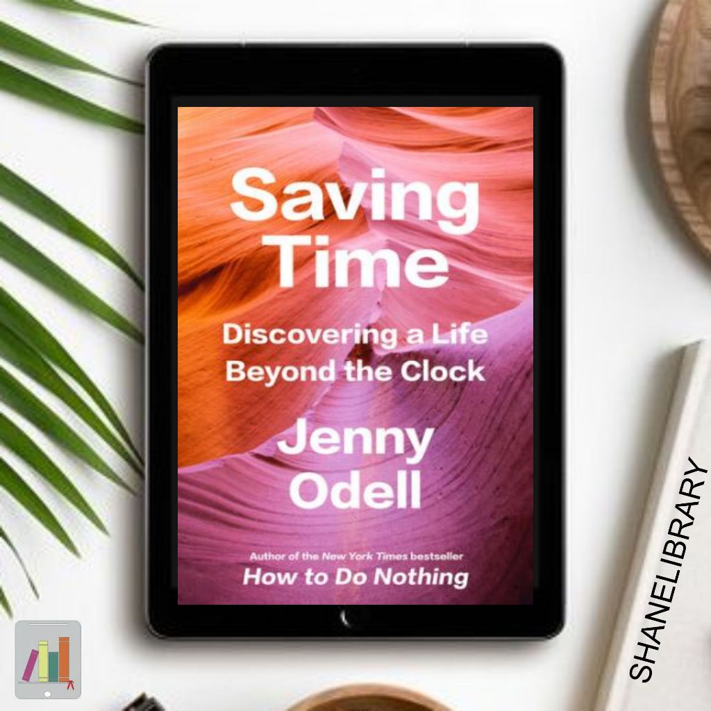 

Saving Time by Jenny Odell