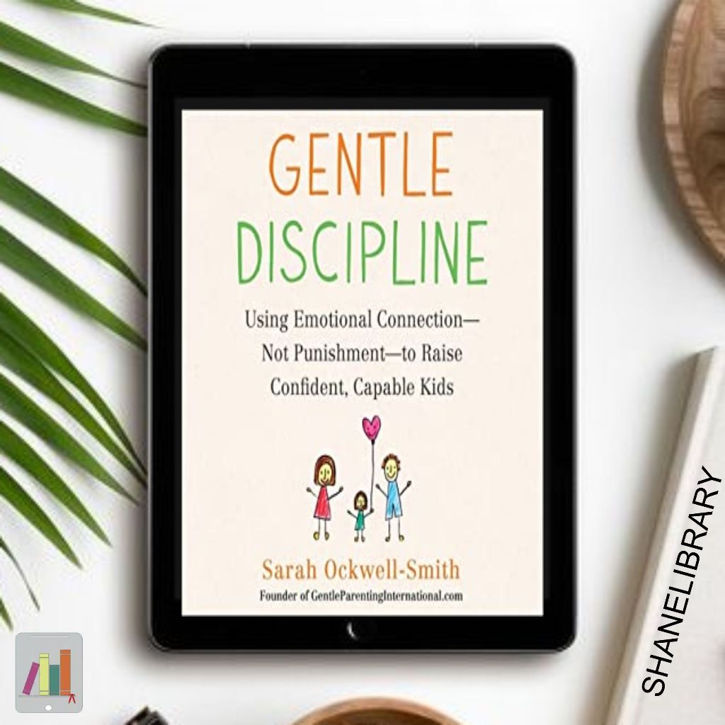 

Gentle Discipline by Sarah Ockwell-Smith