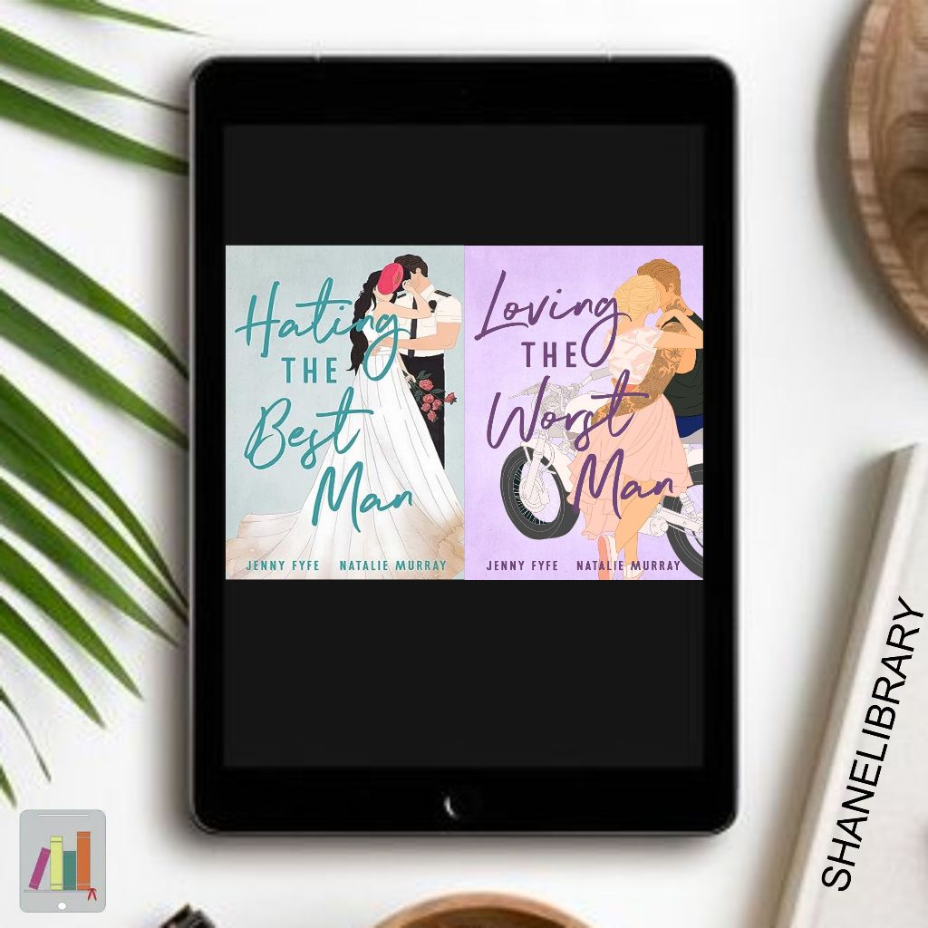 

Hating The Best Man, Loving The Worst Man by Jenny Fyfe, Natalie Murray