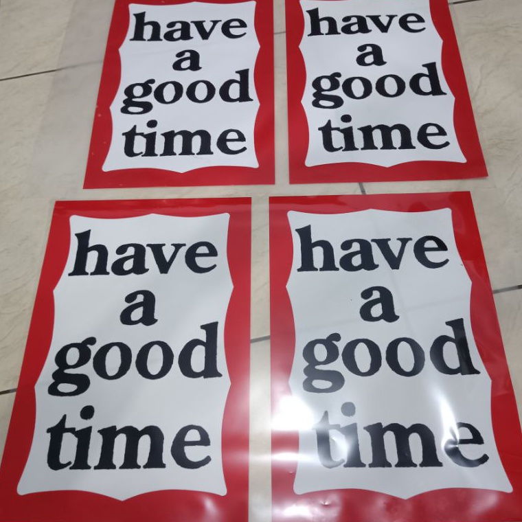 KODE I72T SABLON HAVE A GOOD TIME CN DAN KAOS SABLON DTF