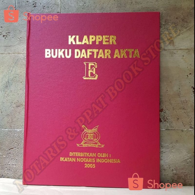 

KLAPPER BUKU DAFTAR AKTA HURUF ( E )