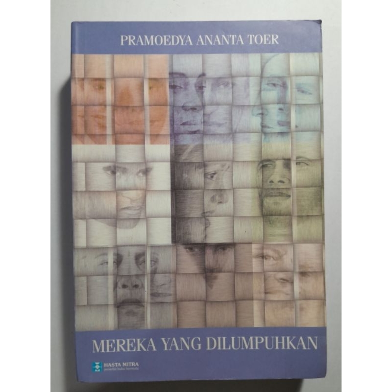 PRAMOEDYA ANANTA TOER - MEREKA YANG DILUMPUHKAN