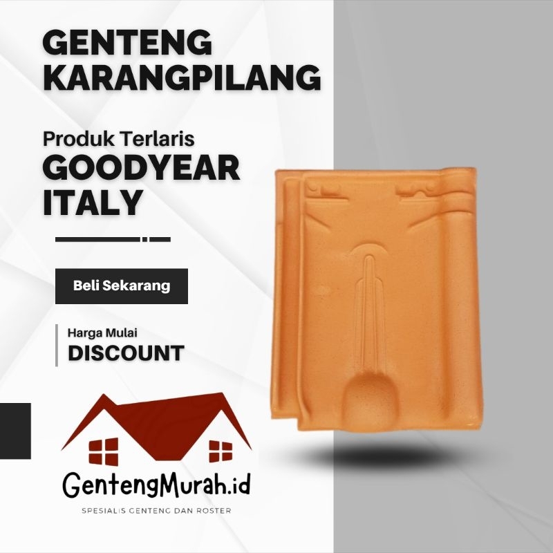 GENTENG KARANGPILANG GOODYEAR BAMBE BISMA