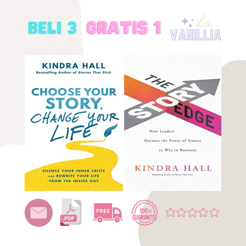 

Choose Your Story Change Your Life Edge by Kindra Hall