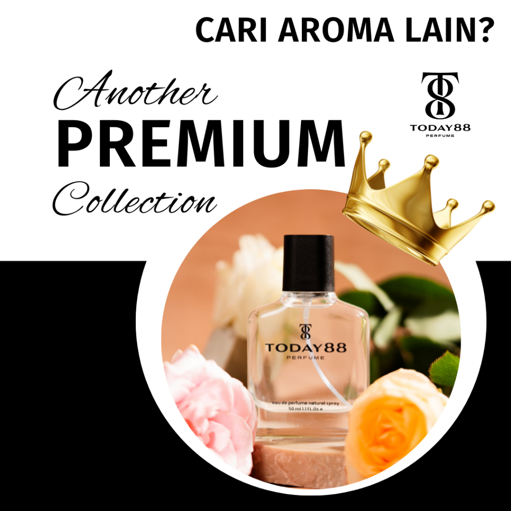 [Another Premium] - BACA DESKRIPSI DAHULU - Best Aroma Inspired Parfume Today 88 Perfume