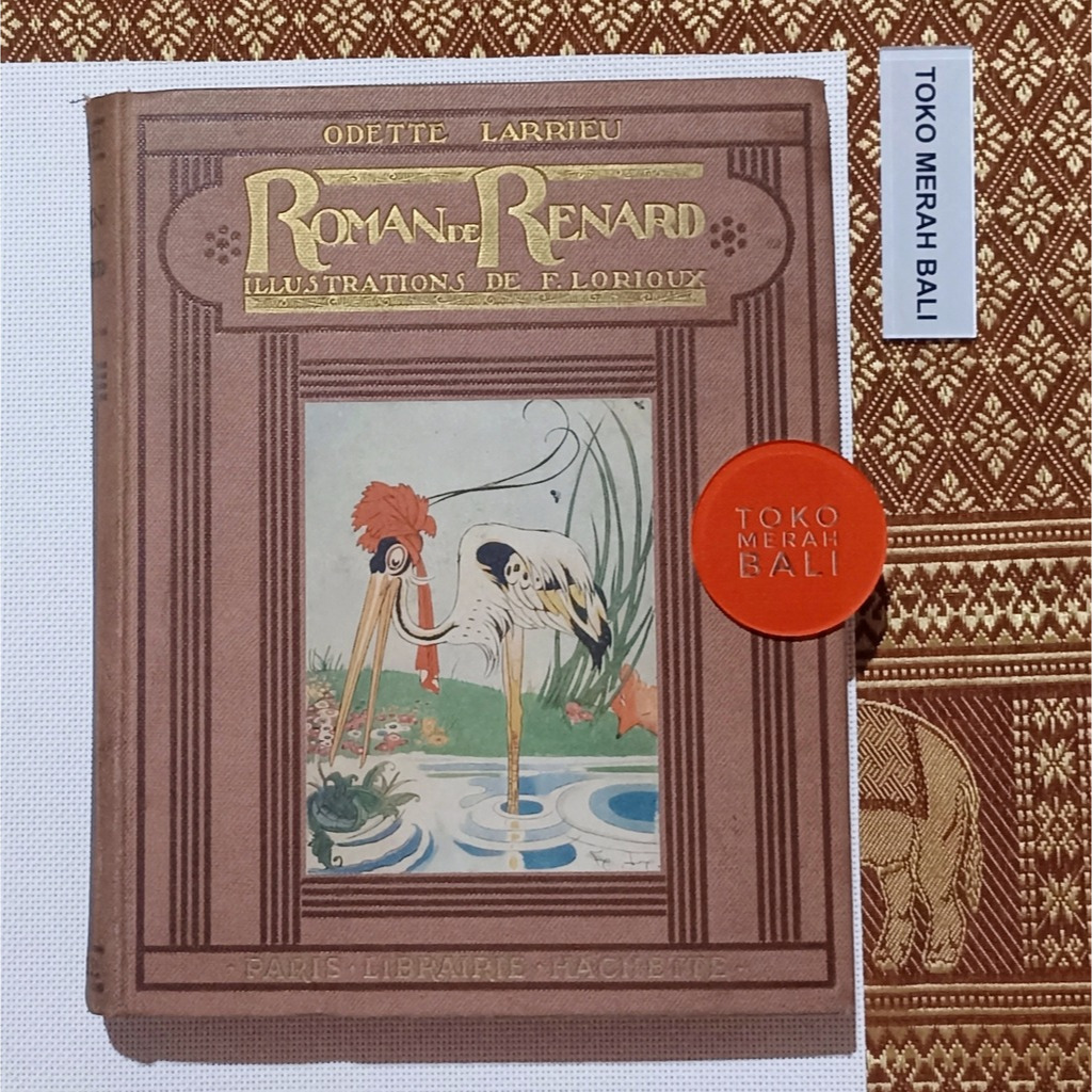 Edisi 1925 buku Roman de Renard, Odette Larrieu, ilustrasi Felix Lorioux, buku langka, buku anak-ana