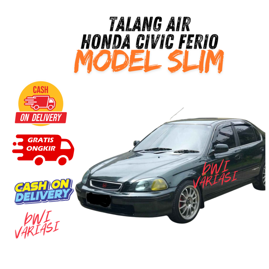 Talang Air Mobil HONDA CIVIC FERIO SLIM