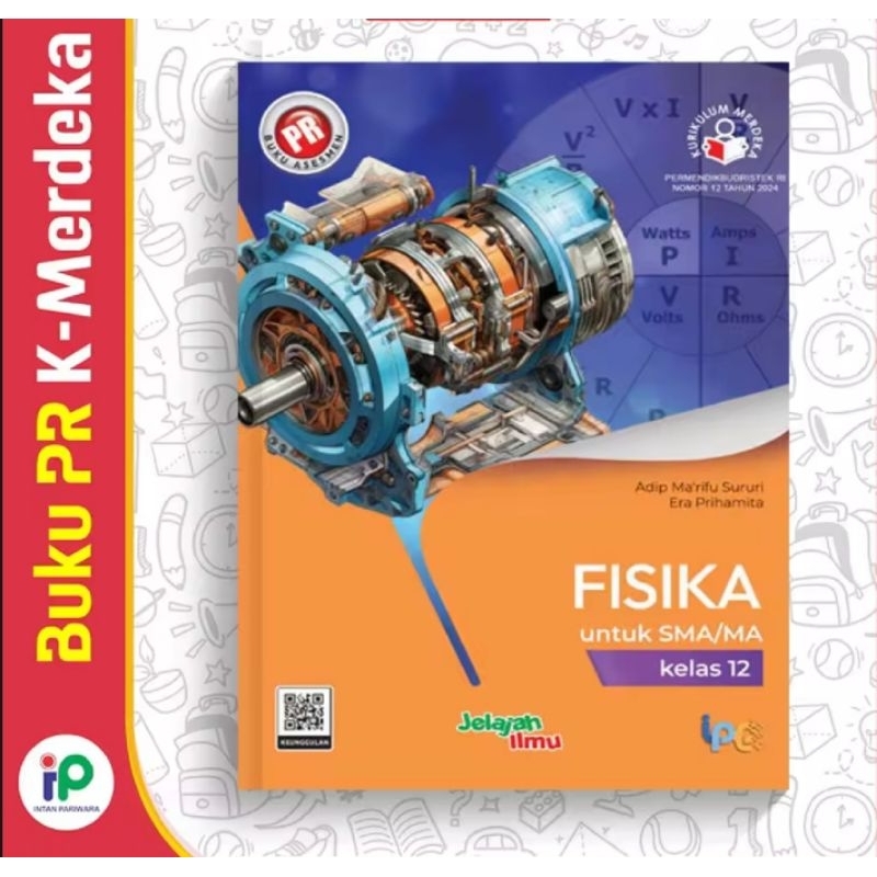 Buku lks pr interaktif Fisika SMA Kelas XII, 12 Kurikulum Merdeka Tahun 2024 Intan Pariwara