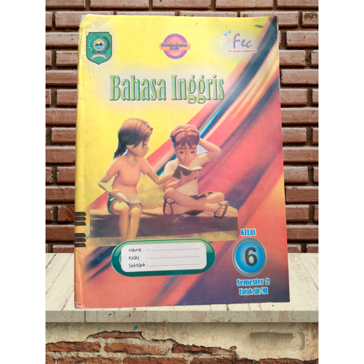LKS FEC KELAS 6 BAHASA INGGRIS SEMESTER 2 SD/MI