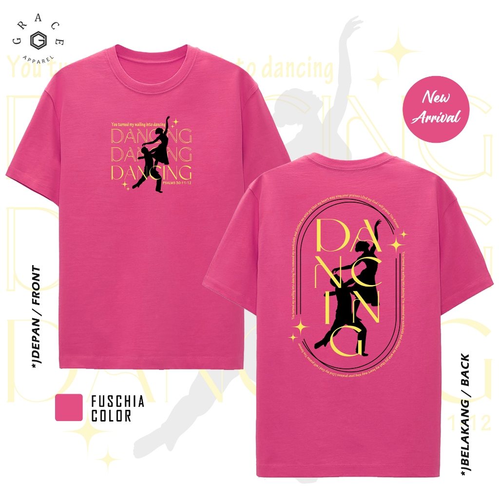 Kaos Rohani Dancing Tshrt Grace Apparel