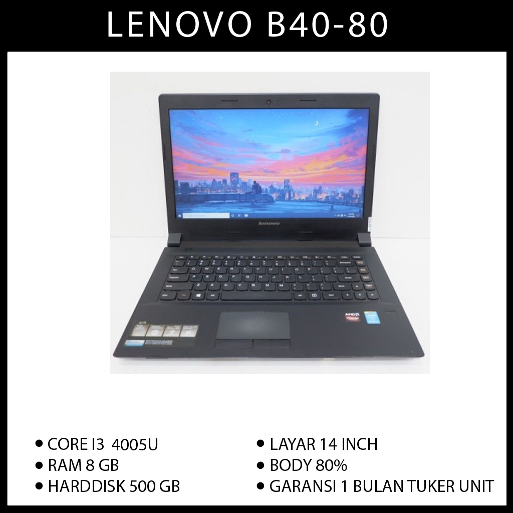LAPTOP CORE I3 4005U RAM 8GB Ssd 128 Gb LENOVO B40-80