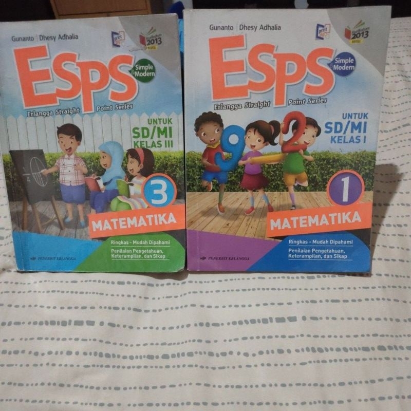 

ESPS MATEMATIKA. Erlangga straight kurikulum 2013. Gunanto/Dhesy adhalia. kelas 1 dan 3(harga persatuan)