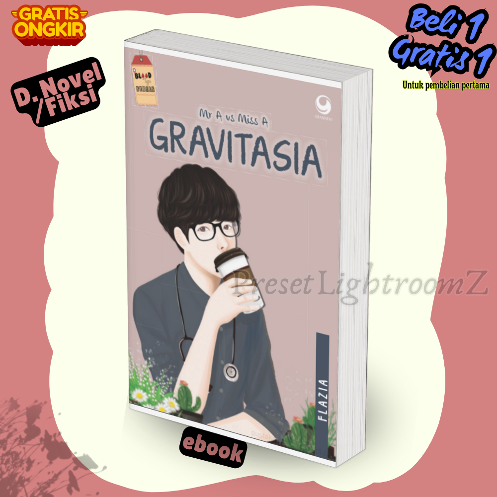 

Novel0147 Mr A Vs Miss A Gravitasia-Revisi