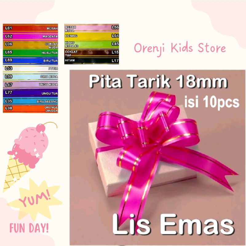 

Pita Tarik 18mm + Lis Emas. Pita kado. Hiasan pita