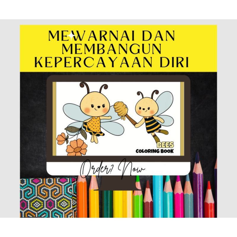 

KERTAS MEWARNAI GAMBAR ANAK KIDS COLORING PAGE TEMA LEBAH IMUT CUTE BEES SELF MOTIVATION FOR KIDS PAUD TK SD UK.A4