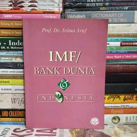 Buku Original IMF / BANK DUNIA & INDONESIA Prof Dr Sritua Arief Bekas
