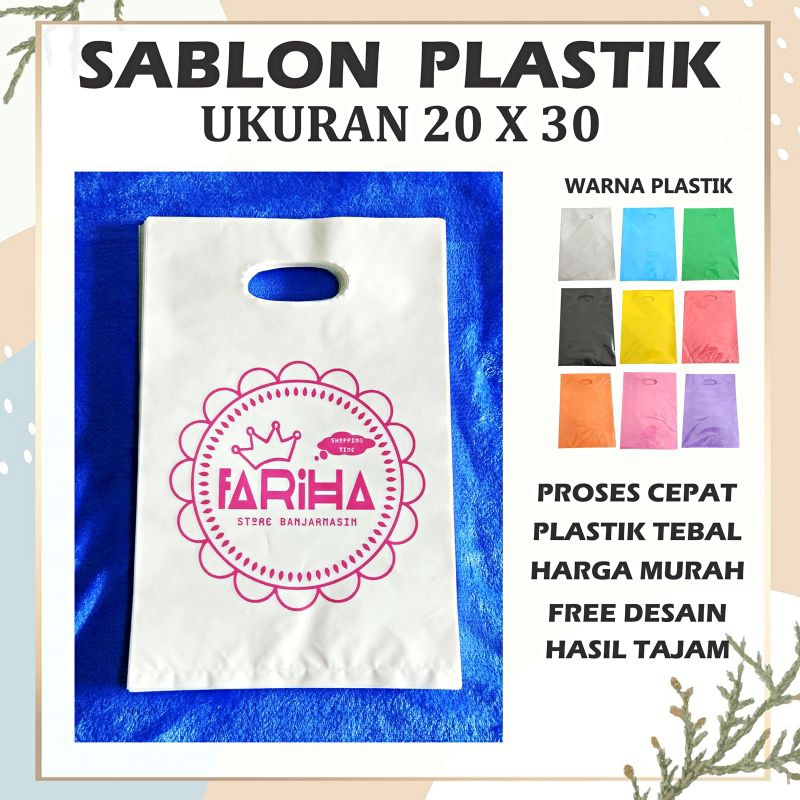 Sablon Plastik Custom Plong HD 20 X 30 Free Desain Kemasan Kresek Cetak Packing Olshop