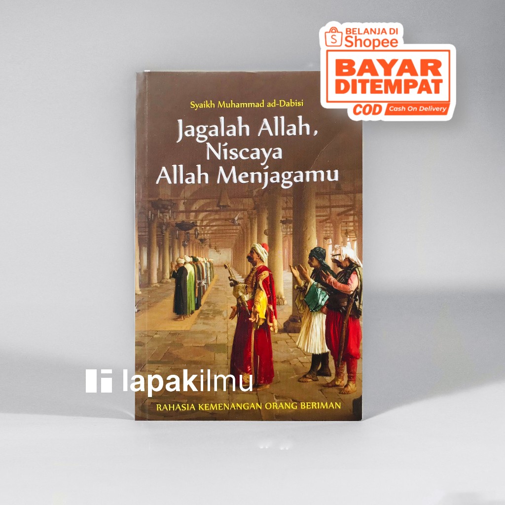 JAGALAH ALLAH NISCAYA ALLAH MENJAGAMU