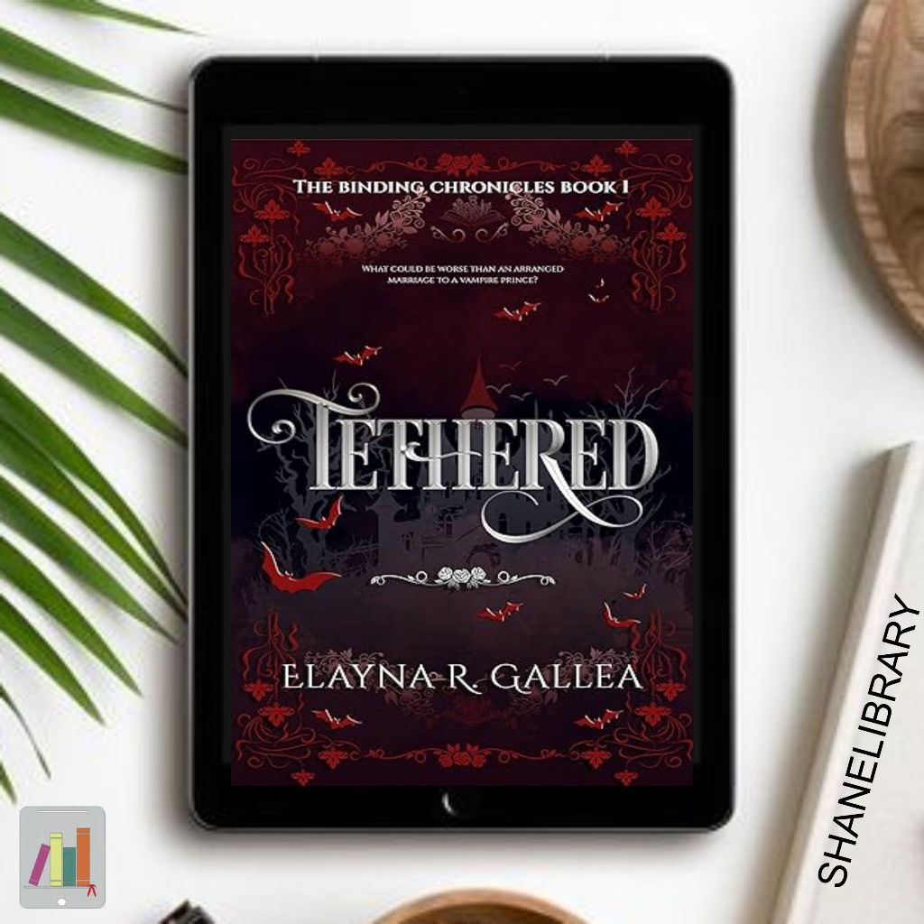 

Tethered by Elayna R. Gallea