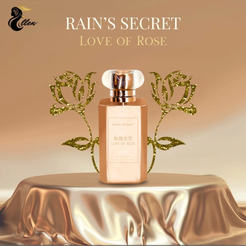 ELLEN - (PS09) Rain's Secret Love Of Rose Parfum Wanita Tahan Lama Eau De Parfum 100ml