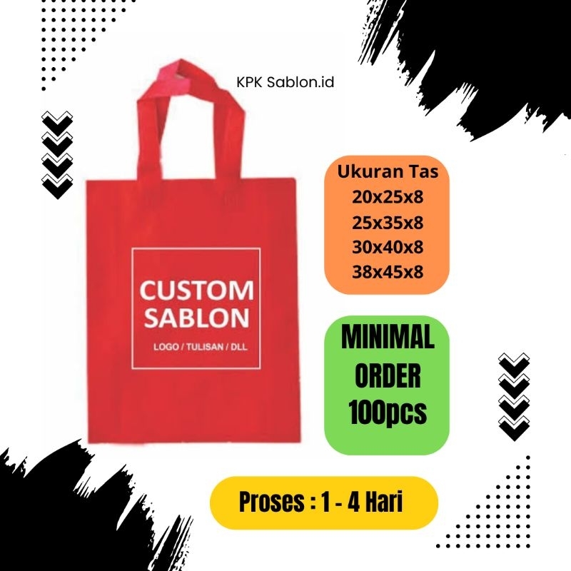 TAS SPUNBOND CUSTOM SABLON DESAIN SUKA2 ( 20x30, 25x35, 30X40cm )
