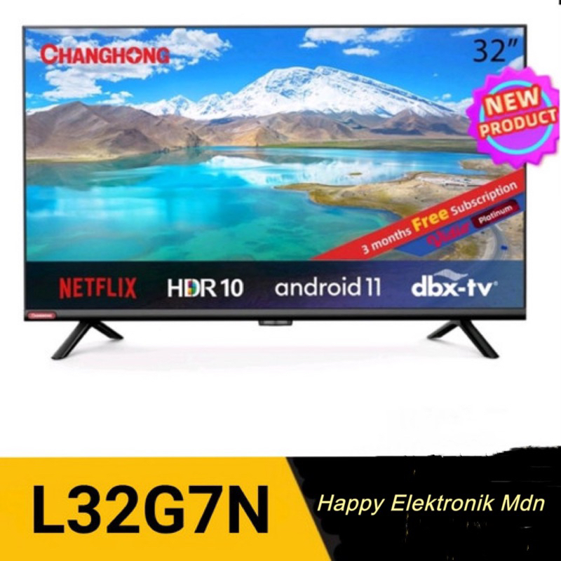 TV Changhong Android 11 Changhong 32 inch Changhong Led 32 inci android tv 32 inch Changhong HD HDR 
