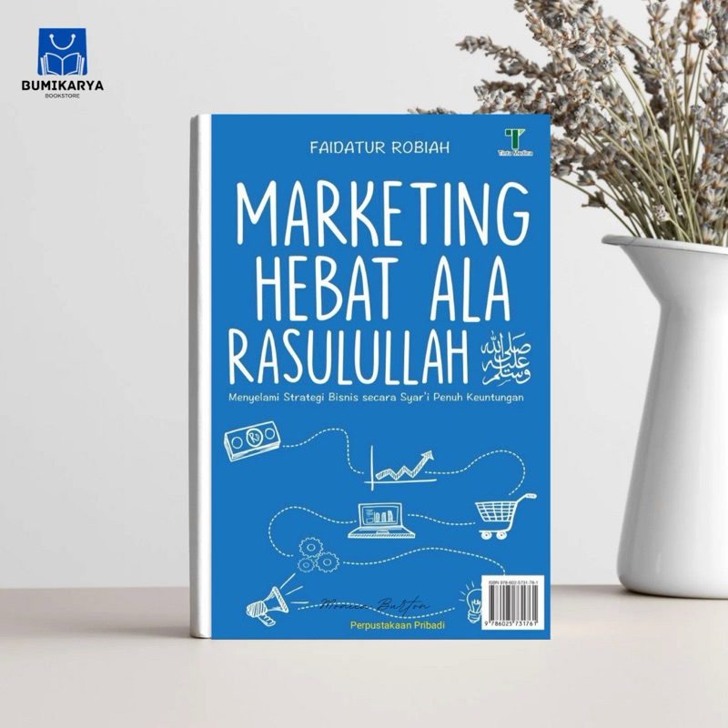 Marketing hebat ala rasulullah - Faidatur robiah