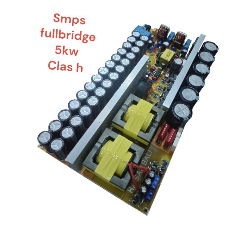 smps fulbridge 5kw dual output untuk clas h