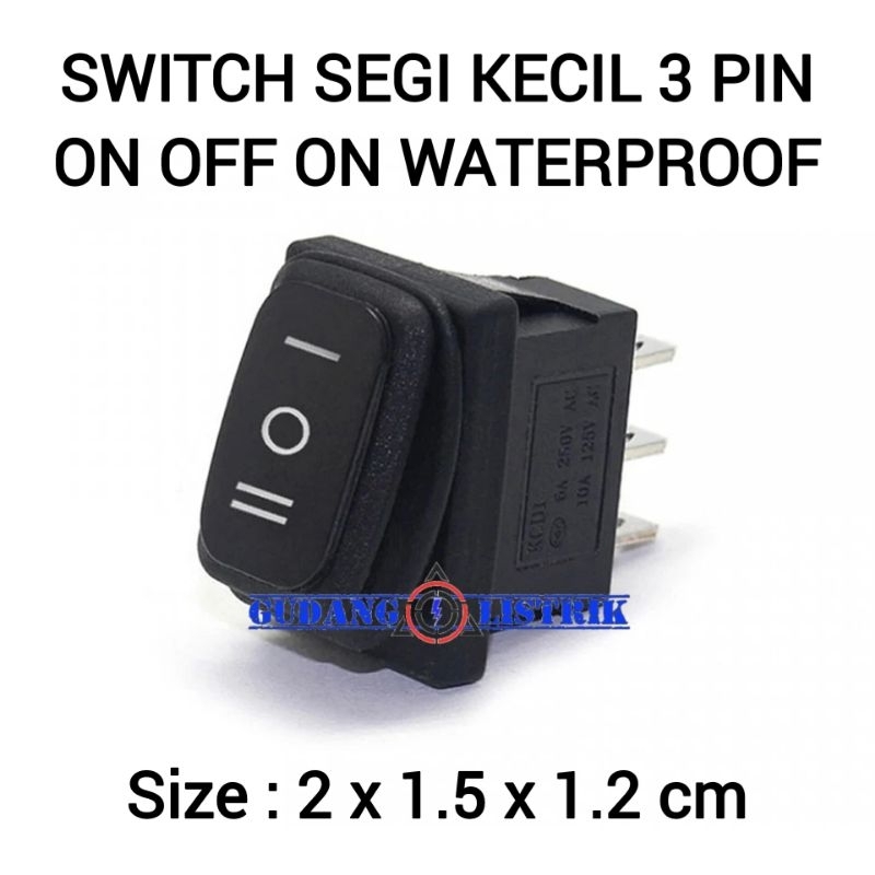 Rocker Switch Saklar Waterproof Segi KECIL On Off On 3 Pin 6A 250VAC