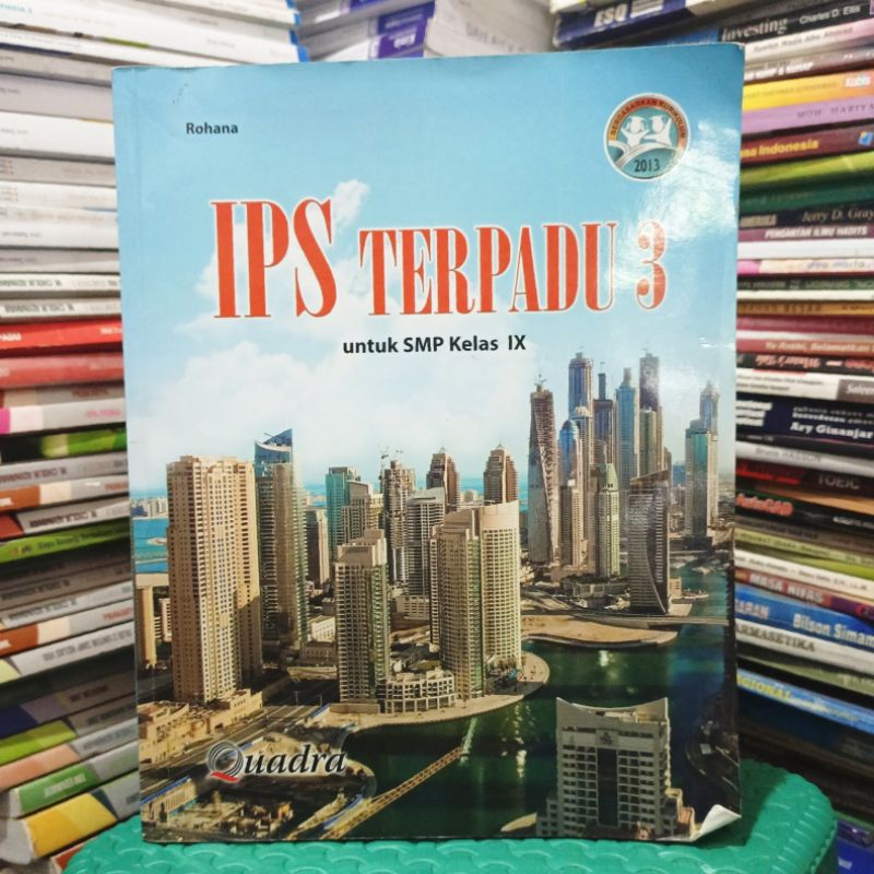 Buku IPS Terpadu 3 Ilmu Pengetahuan Sosial Kelas 9 IX 3 III SMP MTS Penerbit Quadra Kurikulum 2013 O