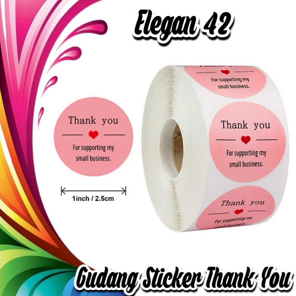 

STICKER THANK YOU STICKER TERIMA KASIH TINGGAL KUPAS & TEMPEL WARNA CERAH TAJAM (ELEGAN 42)