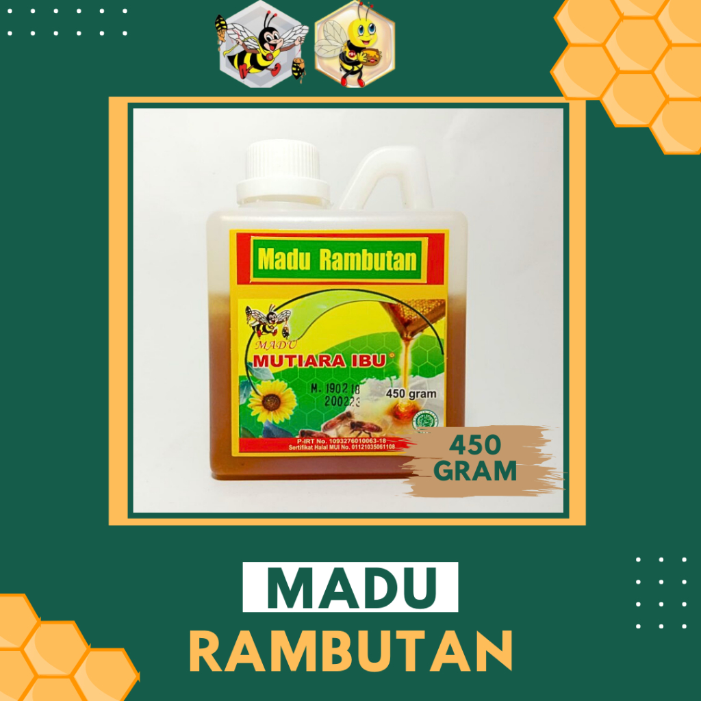 

450 GRAM - MUTIARA IBU MADU BUNGA RAMBUTAN