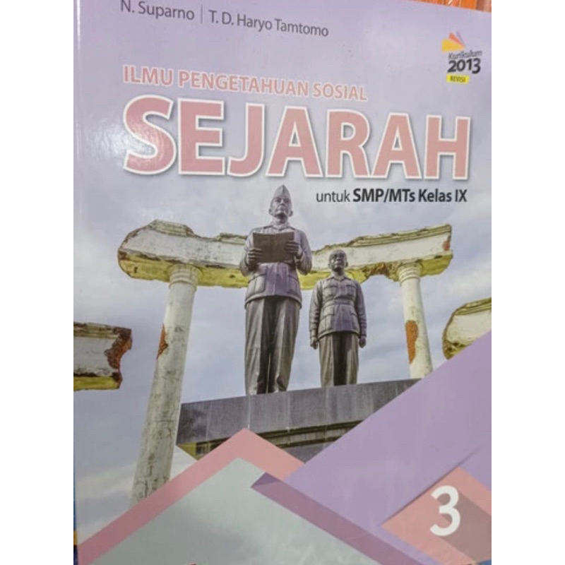 IPS SEJARAH SMP KELAS IX.. ESIS N. SUPARNO ERLANGGA REVISI