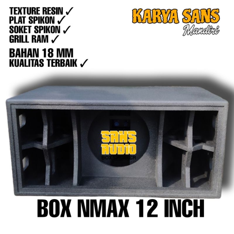 Box speaker nmax 12 inch finishing