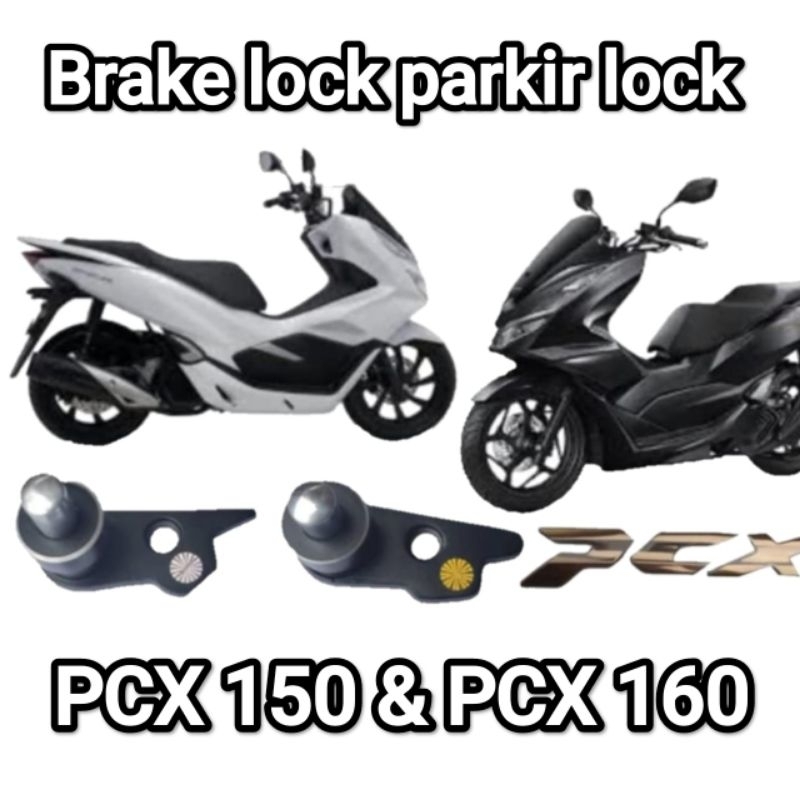 Brake Lock pengunci rem PCX 150 PCX 160 - PCX 150