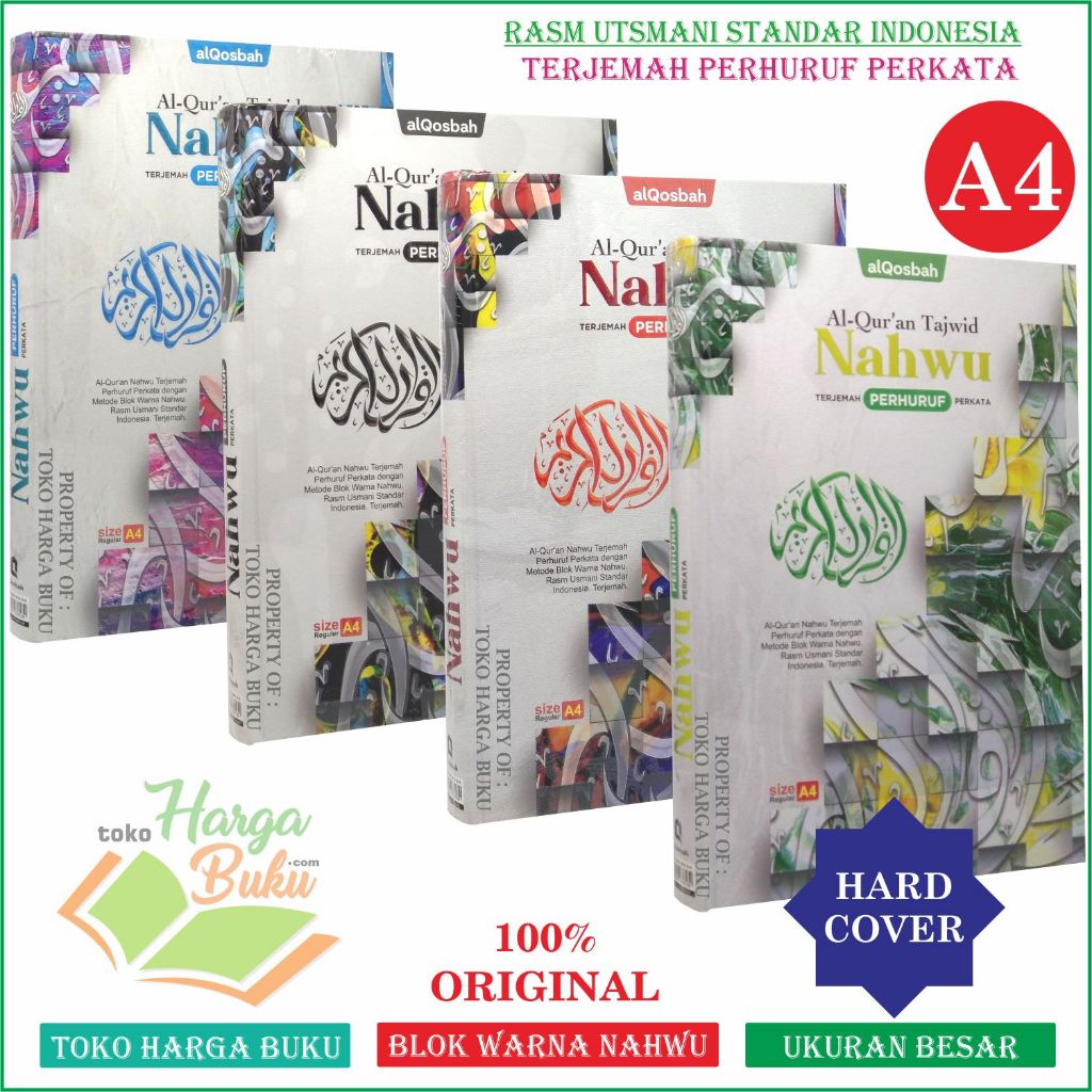 Al-Quran Nahwu A4 HC Ukuran BESAR Tajwid Terjemah Perhuruf Perkata Non Latin Ukuran BESAR Rasm Utsmani AlQosbah