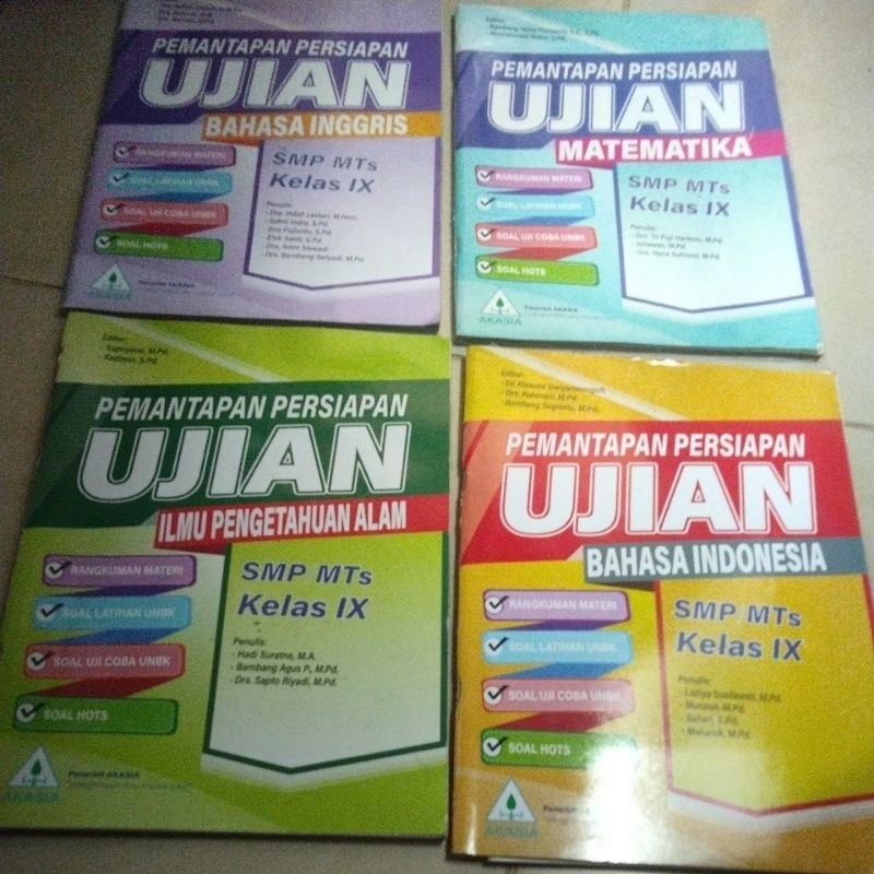 PEMANTAPAN PERSIAPAN UJIAN MATEMATIKA,IPA, BAHASA INDONESIA, BAHASA INGGRIS SMP/MTS KELAS 9 AKASIA