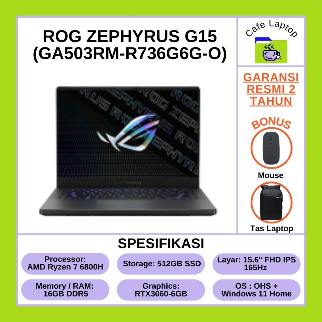 Asus ROG Zephyrus G15 GA503RM-R736G6G-O /AMD Ryzen-7 6800HS/16GB/512GB SSD/RTX3060 6GB/15.6″/Win 11 